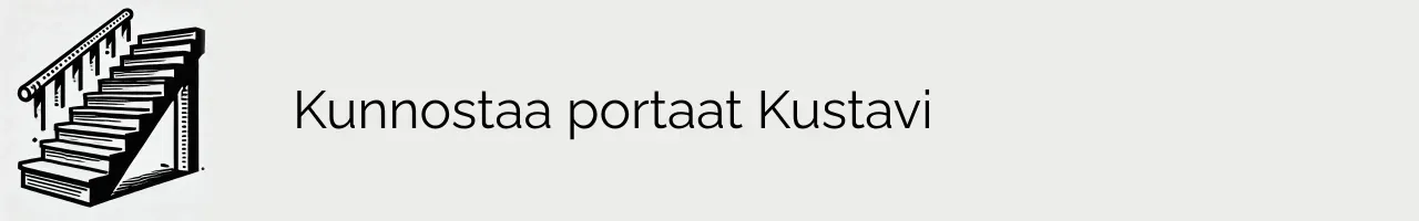 Kunnostaa portaat Kustavi